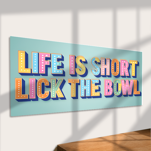 Life Is Short Lick the Bowl Metal Sign Fun Kitchen Art